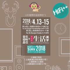 展会前瞻：2018上海SIAV音响展与菲彩国际共赴生活美学新世界